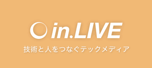 初のオウンドメディア「インライブ」をスタート！最先端の「つなぐ」で変わるワークスタイル・ライフスタイルを発信